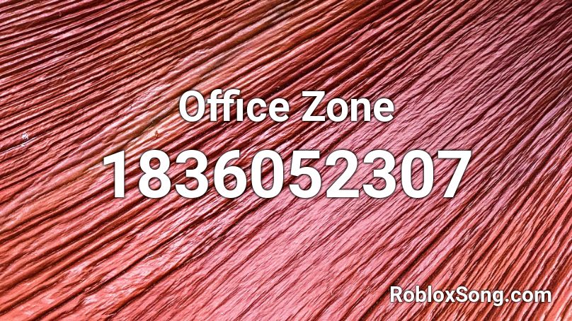 Office Zone Roblox ID