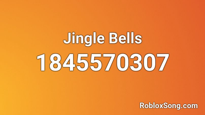 Jingle Bells Roblox ID