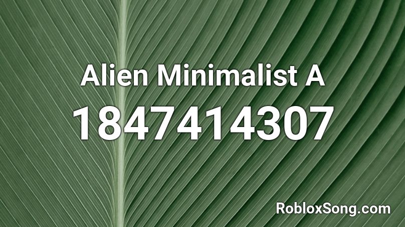 Alien Minimalist A Roblox ID