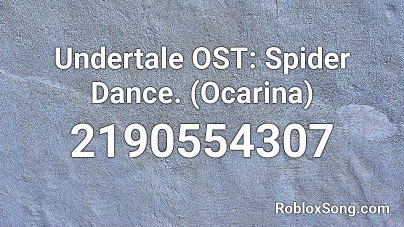 Undertale OST: Spider Dance. (Ocarina) Roblox ID