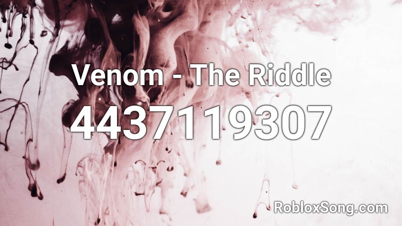 Venom - The Riddle Roblox ID