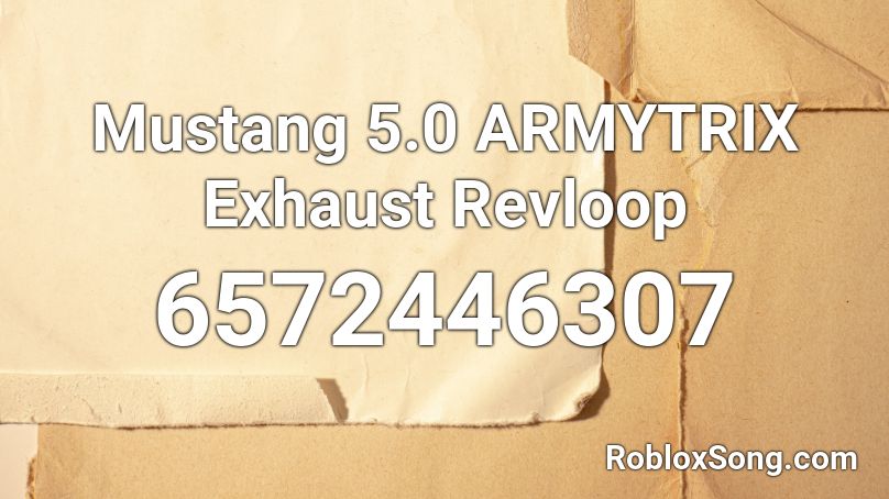 Mustang 5.0 ARMYTRIX Exhaust Revloop Roblox ID