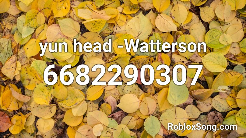 yun head -Watterson Roblox ID