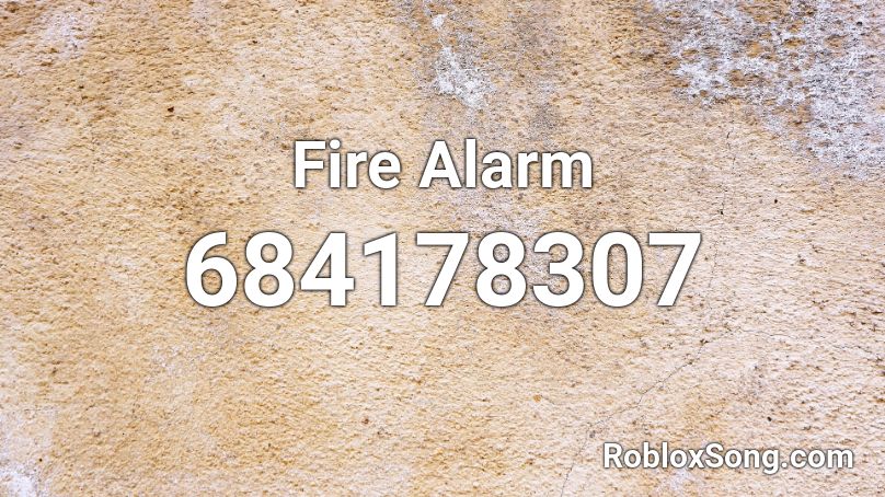 Fire Alarm Roblox ID