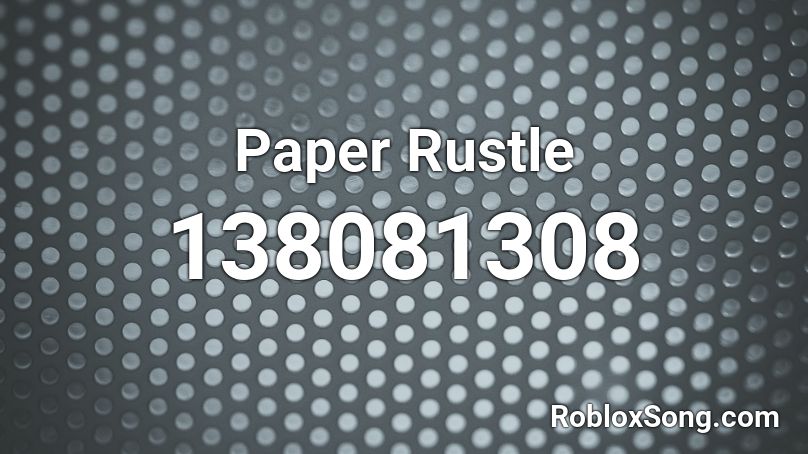 Paper Rustle Roblox ID