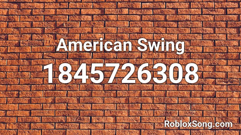 American Swing Roblox ID