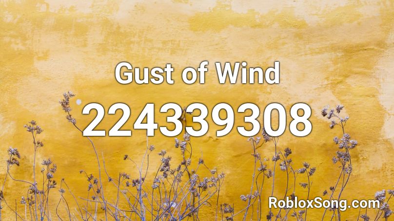 Gust of Wind Roblox ID