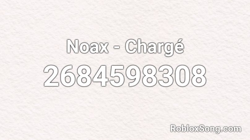 Noax - Chargé Roblox ID