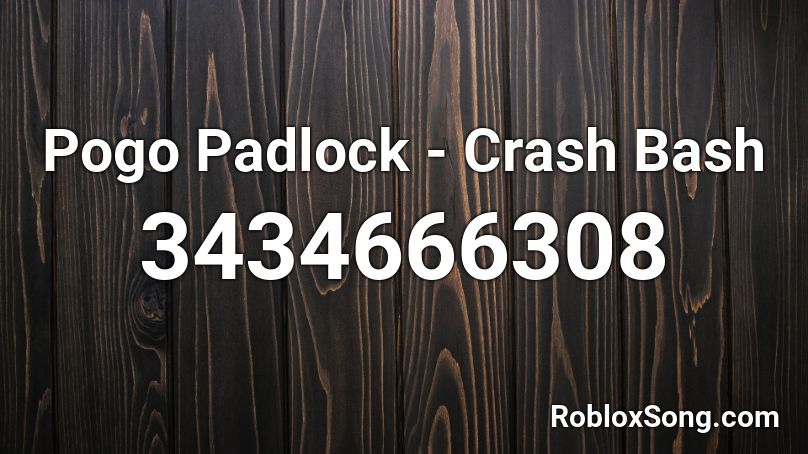 Pogo Padlock - Crash Bash Roblox ID