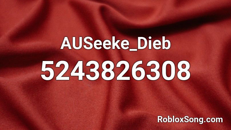 AUSeeke_Dieb Roblox ID