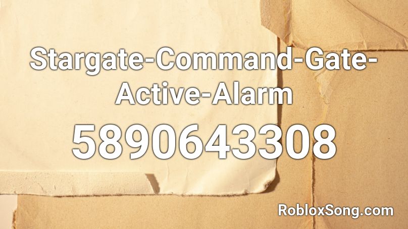 Stargate-Command-Gate-Active-Alarm Roblox ID