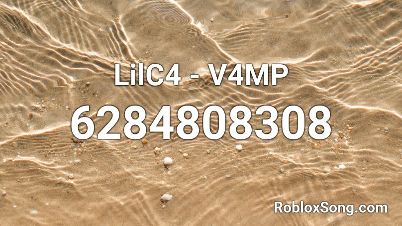 LilC4 - V4MP Roblox ID