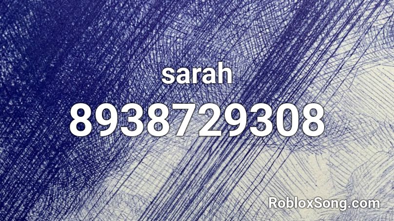 sarah Roblox ID