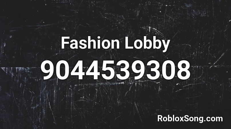 Fashion Lobby Roblox ID
