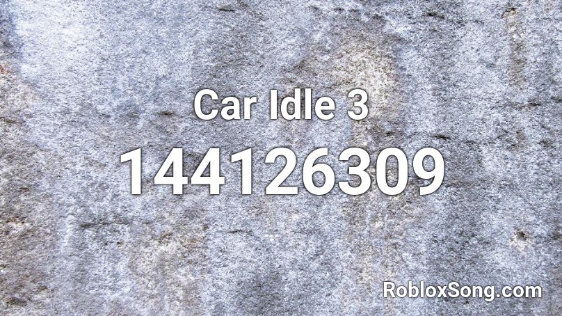 Car Idle 3 Roblox ID