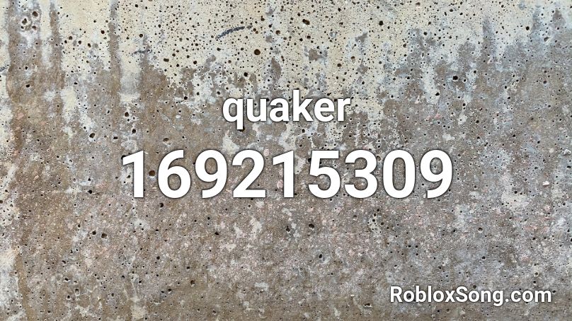 quaker Roblox ID