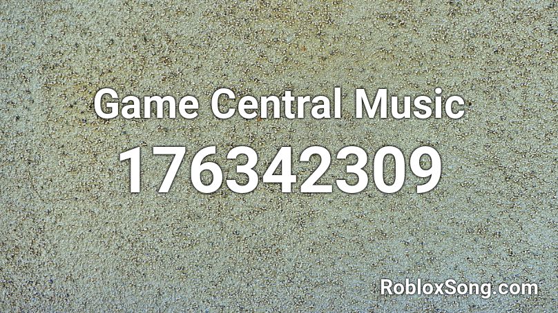 Game Central Music Roblox ID