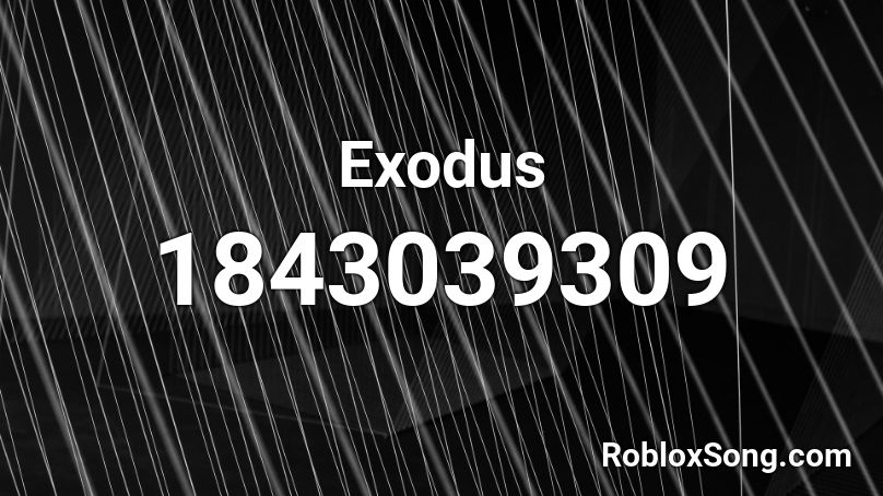 Exodus Roblox ID