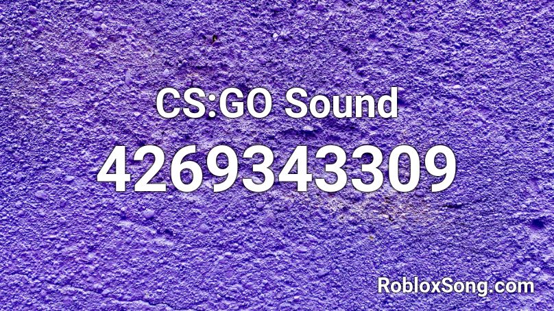CS:GO Voiceline Roblox ID