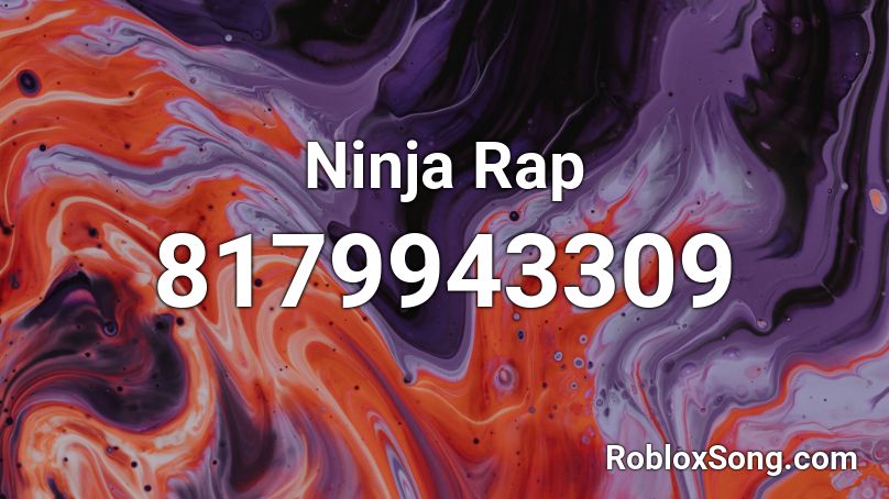 Ninja Rap Roblox ID