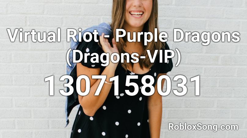Virtual Riot - Purple Dragons (Dragons-VIP) Roblox ID