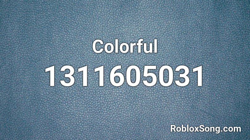 Colorful Roblox ID