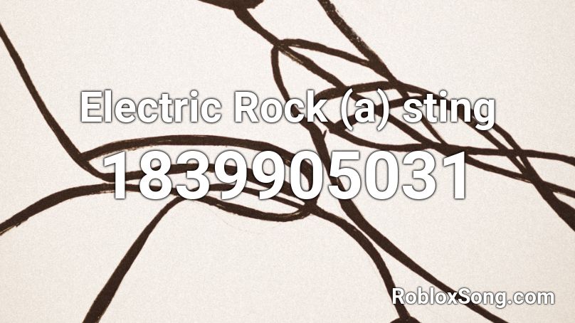 Electric Rock (a) sting Roblox ID