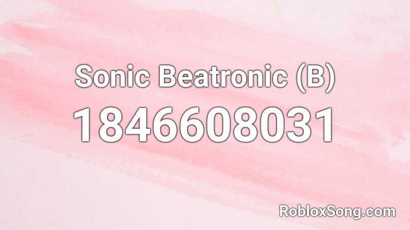 Sonic Beatronic (B) Roblox ID