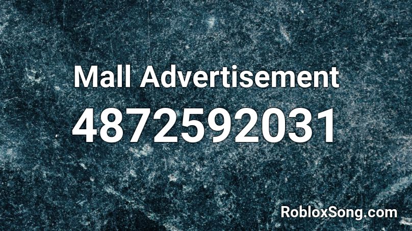 Mall Advertisement Roblox ID