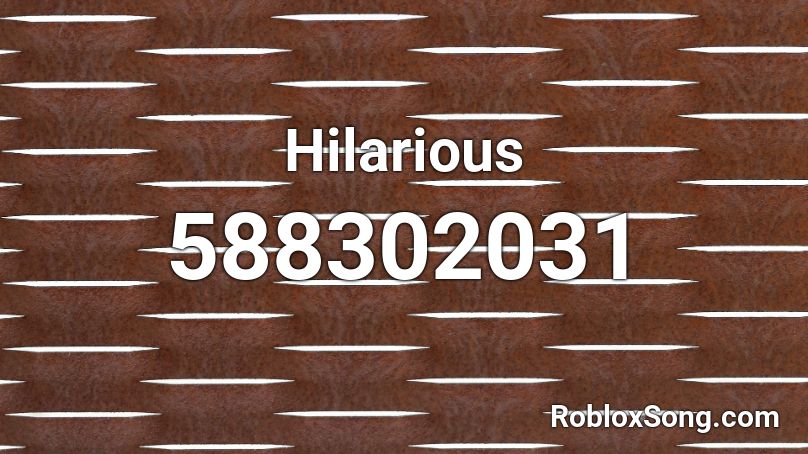 Hilarious Roblox ID