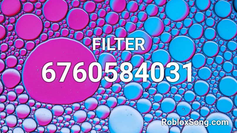 FILTER Roblox ID