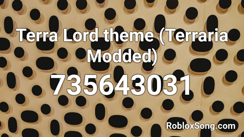 Terra Lord theme (Terraria Modded) Roblox ID