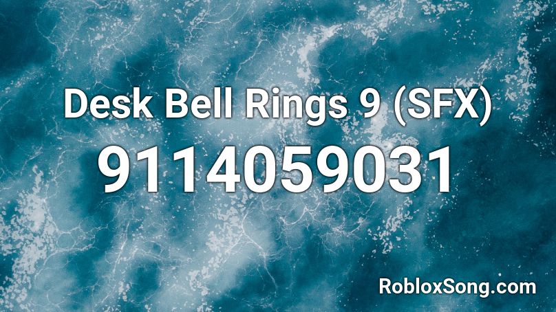 Desk Bell Rings 9 (SFX) Roblox ID