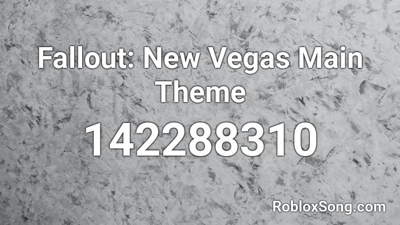 Fallout: New Vegas Main Theme Roblox ID