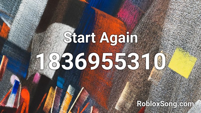 Start Again Roblox ID