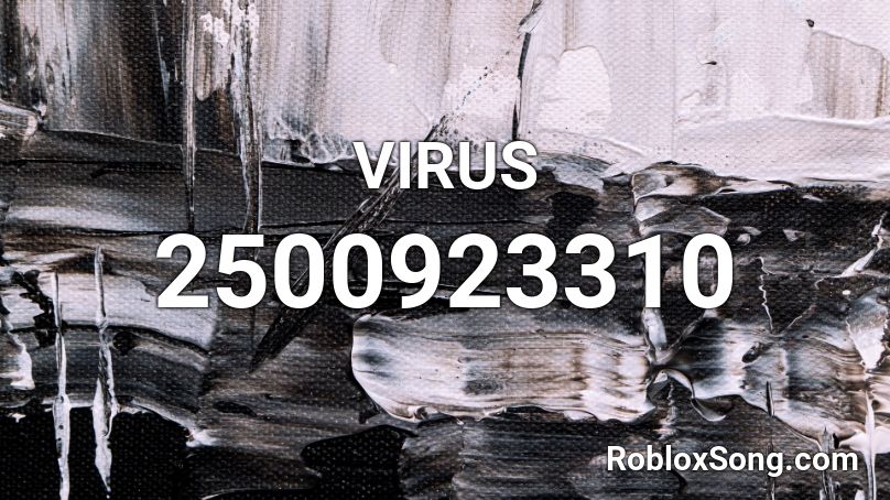 VIRUS Roblox ID