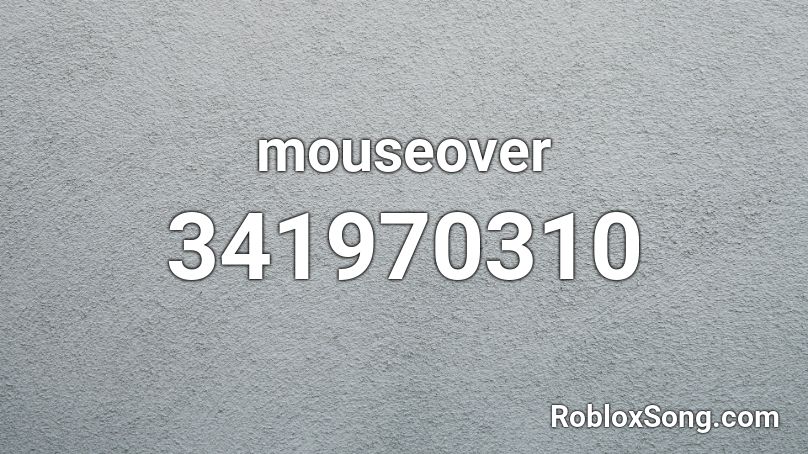 mouseover Roblox ID