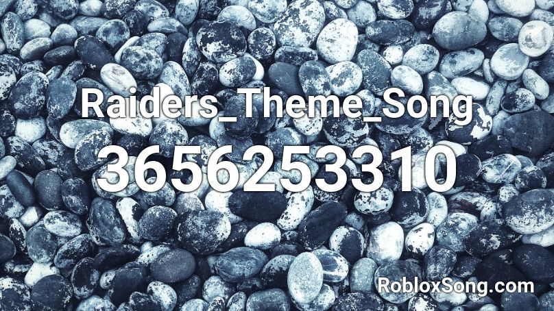 Raiders_Theme_Song Roblox ID