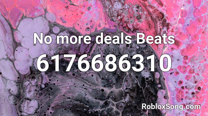 No more deals Beats Roblox ID