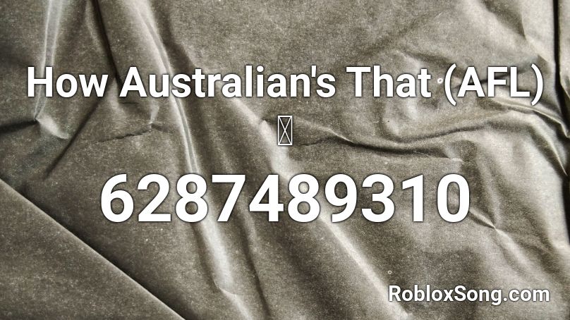 How Australian's That (AFL) 🏉 Roblox ID