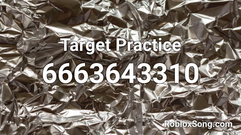 Target Practice Roblox ID