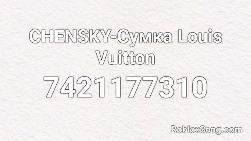 CHENSKY-Сумка Louis Vuitton Roblox ID