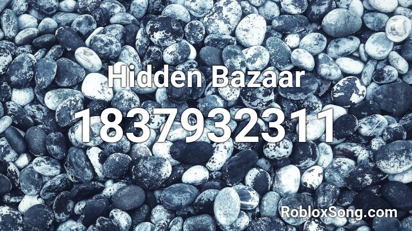 Hidden Bazaar Roblox ID