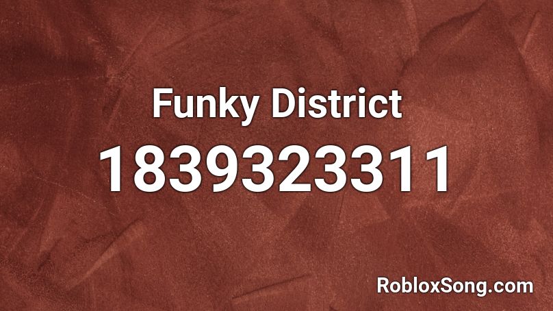 Funky District Roblox ID