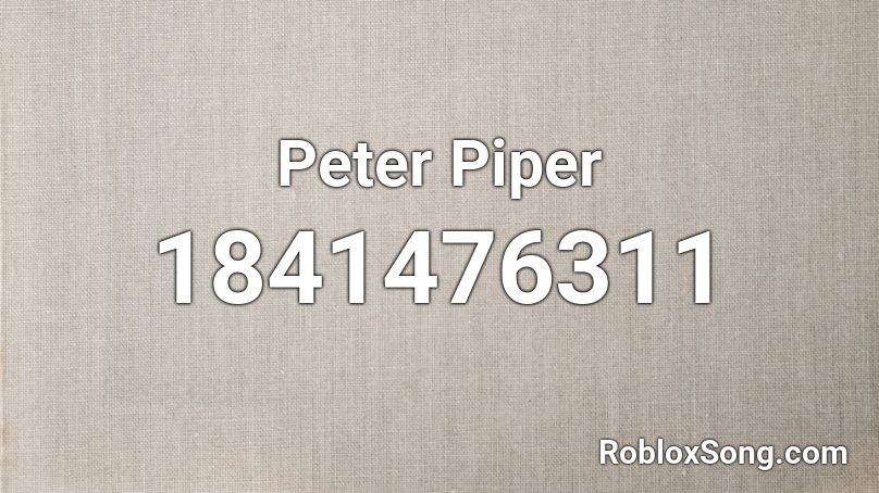 Peter Piper Roblox ID