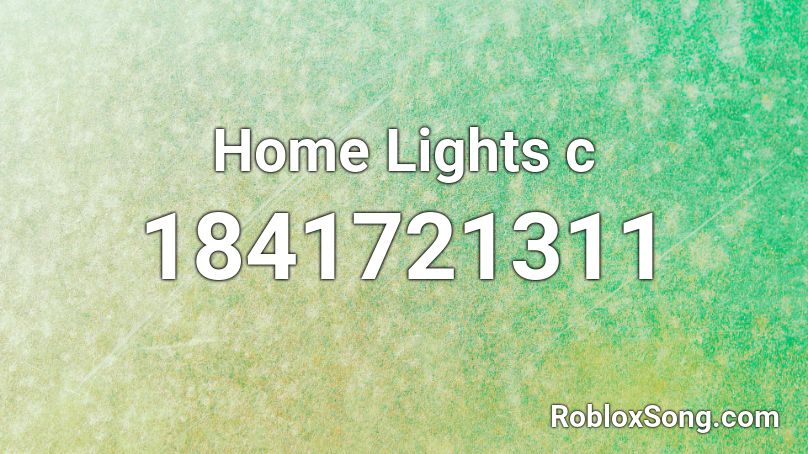 Home Lights c Roblox ID