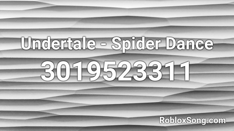 Undertale Spider Dance Roblox Id Roblox Music Codes - roblox spider dance remix music id