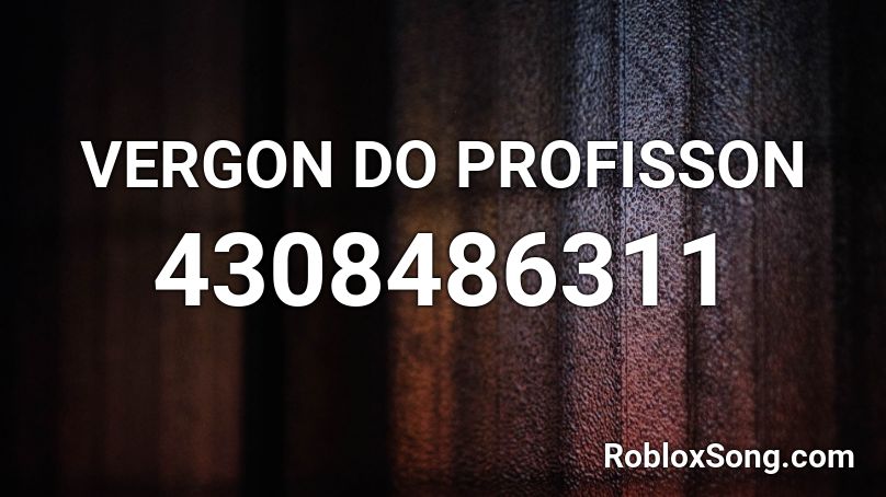 VERGON DO PROFISSON Roblox ID