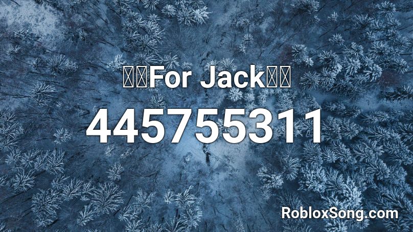 👽💸For Jack💸👽 Roblox ID