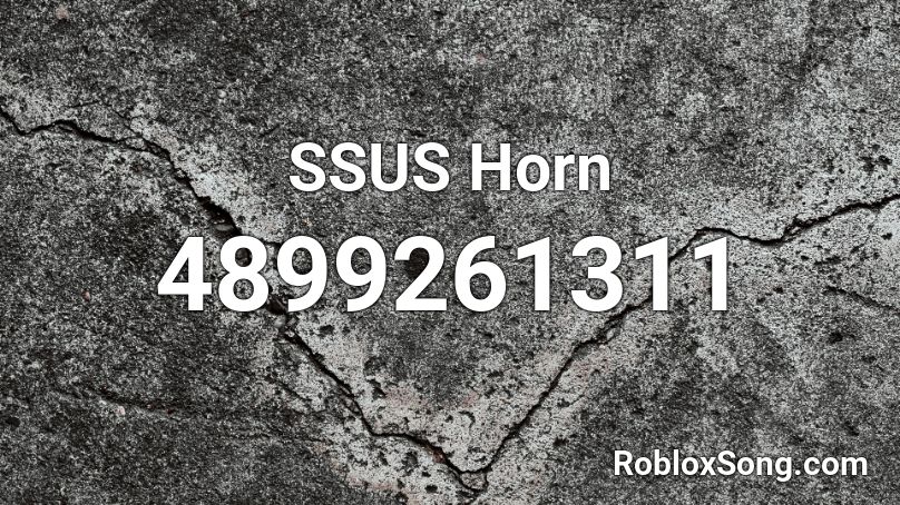 SSUS Horn Roblox ID